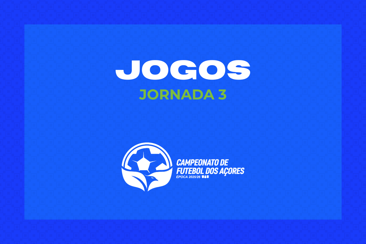 A 3.ª JORNADA DO CFA JOGA-SE ESTE FIM DE SEMANA